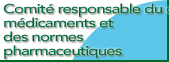 Comité responsable du choix des médicaments et des normes pharmaceutiques